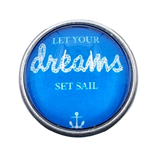 Saying "Let Your Dreams Set Sail" Snap